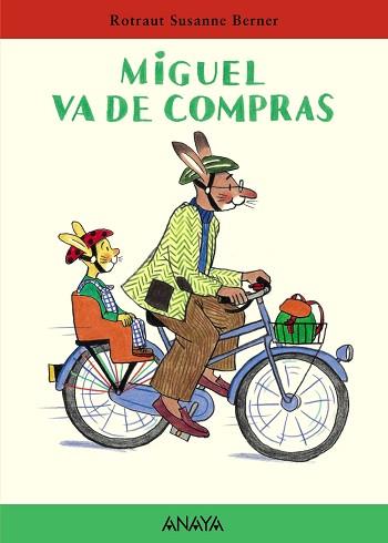 MIGUEL VA DE COMPRAS | 9788466716635 | SUSANNE BERNER, ROTRAUT | Llibreria L'Illa - Llibreria Online de Mollet - Comprar llibres online