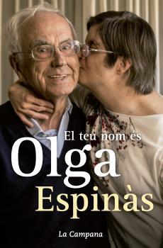 TEU NOM ÉS OLGA, EL | 9788416457335 | ESPINÀS, JOSEP M. | Llibreria L'Illa - Llibreria Online de Mollet - Comprar llibres online