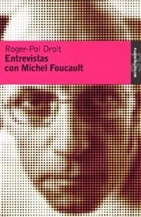 ENTREVISTAS CON MICHEL FOUCAULT | 9788449318627 | DROIT, ROGER-POL | Llibreria L'Illa - Llibreria Online de Mollet - Comprar llibres online