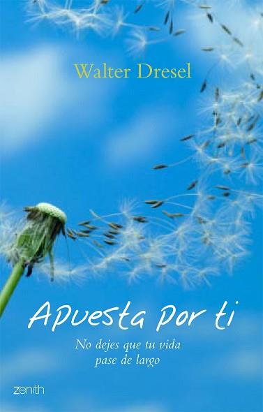 APUESTA POR TI | 9788408063599 | DRESEL, WALTER | Llibreria L'Illa - Llibreria Online de Mollet - Comprar llibres online