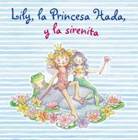 LILY LA PRINCESA HADA Y LA SIRENITA | 9788421680872 | VARIOS | Llibreria L'Illa - Llibreria Online de Mollet - Comprar llibres online