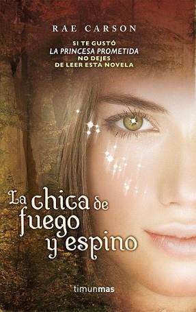 CHICA DE FUEGO Y ESPINO, LA | 9788448003173 | CARSON, RAE | Llibreria L'Illa - Llibreria Online de Mollet - Comprar llibres online