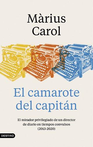 CAMAROTE DEL CAPITÁN, EL | 9788423359240 | CAROL, MÀRIUS | Llibreria L'Illa - Llibreria Online de Mollet - Comprar llibres online