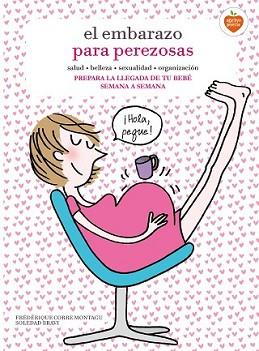 EMBARAZO PARA PEREZOSAS, EL | 9788416177653 | FRÉDÉRIQUE CORRE MONTAGU/SOLEDAD BRAVI | Llibreria L'Illa - Llibreria Online de Mollet - Comprar llibres online