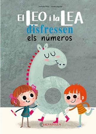 LEO I LA LEA DISFRESSEN ELS NÚMEROS, EL | 9788418427657 | PONS ROUSSEL, NATHALIE | Llibreria L'Illa - Llibreria Online de Mollet - Comprar llibres online