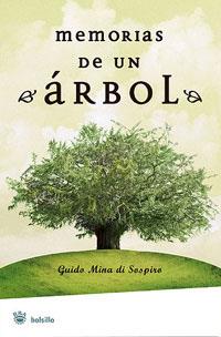 MEMORIAS DE UN ARBOL | 9788479010515 | MINA DI SOSPIRO, GUIDO | Llibreria L'Illa - Llibreria Online de Mollet - Comprar llibres online