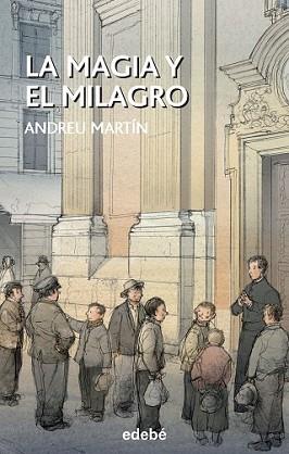 MAGIA Y EL MILAGRO, LA | 9788468315447 | MARTÍN FARRERO, ANDREU | Llibreria L'Illa - Llibreria Online de Mollet - Comprar llibres online