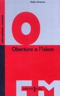 OBERTURA A L'ISLAM | 9788466102391 | BRAMON, DOLORS | Llibreria L'Illa - Llibreria Online de Mollet - Comprar llibres online