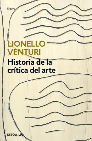 HISTORIA DE LA CRÍTICA DEL ARTE | 9788466334129 | VENTURI, LIONELLO | Llibreria L'Illa - Llibreria Online de Mollet - Comprar llibres online