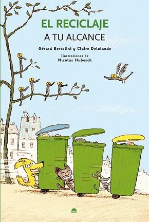 RECICLAJE A TU ALCANCE, EL | 9788497543316 | BERTOLINI, GERARD / CLAIRE DELALANDE | Llibreria L'Illa - Llibreria Online de Mollet - Comprar llibres online