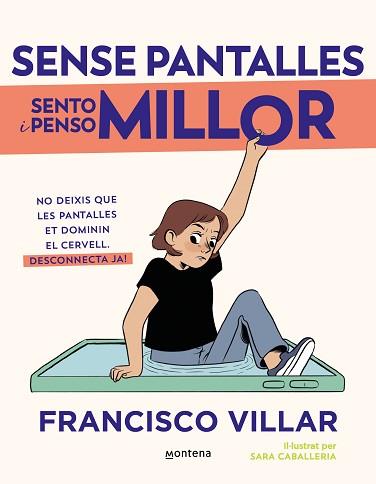 SENSE PANTALLES SENTO I PENSO MILLOR | 9788410050808 | VILLAR, FRANCISCO | Llibreria L'Illa - Llibreria Online de Mollet - Comprar llibres online