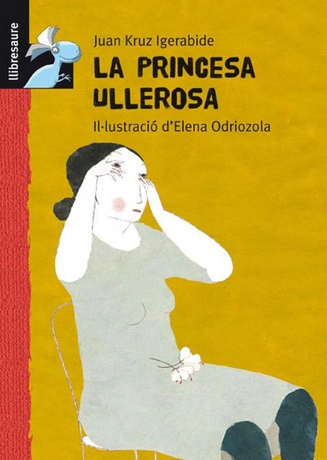 LA PRINCESA ULLEROSA | 9788479423919 | IGERABIDE, JUAN KRUZ / ODRIOZOLA, ELENA (IL.) | Llibreria L'Illa - Llibreria Online de Mollet - Comprar llibres online