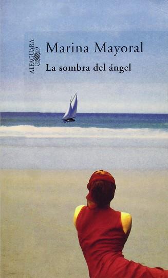 SOMBRA DEL ANGEL, LA | 9788420478630 | MAYORAL, MARINA | Llibreria L'Illa - Llibreria Online de Mollet - Comprar llibres online