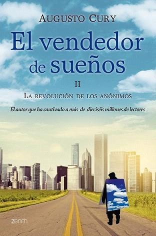 VENDEDOR DE SUEÑOS II. LA REVOLUCIÓN DE LOS ANÓNIMOS | 9788408009757 | CURY, AUGUSTO | Llibreria L'Illa - Llibreria Online de Mollet - Comprar llibres online