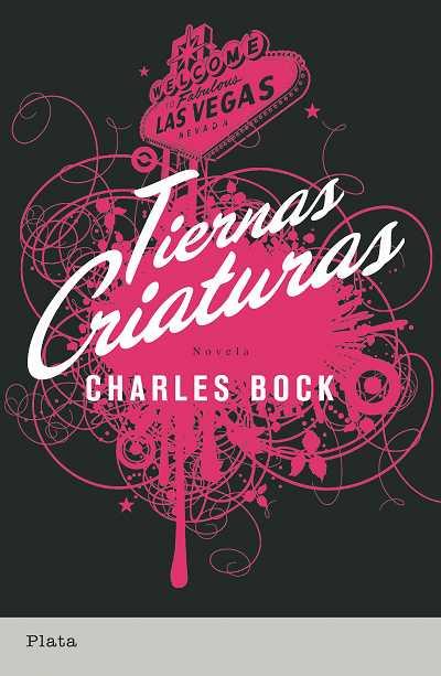 TIERNAS CRIATURAS | 9788493618056 | BOCK, CHARLES | Llibreria L'Illa - Llibreria Online de Mollet - Comprar llibres online