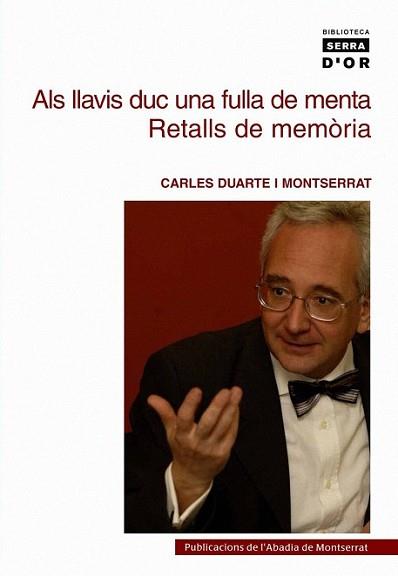 ALS LLAVIS DUC UNA FULLA DE MENTA : RETALLS DE MEMORIA | 9788484151036 | DUARTE I MONTSERRAT, CARLES (1959- ) | Llibreria L'Illa - Llibreria Online de Mollet - Comprar llibres online