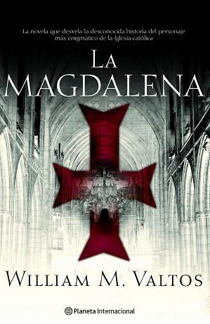 MAGDALENA, LA | 9788408066736 | VALTOS, WILLIAM M. | Llibreria L'Illa - Llibreria Online de Mollet - Comprar llibres online