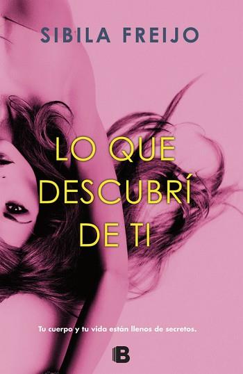 LO QUE DESCUBRÍ DE TI | 9788466662000 | FREIJO, SIBILA | Llibreria L'Illa - Llibreria Online de Mollet - Comprar llibres online