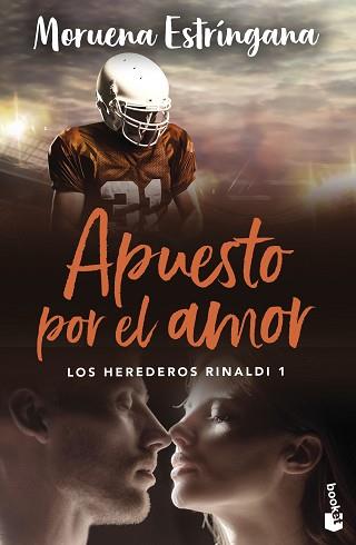 APUESTO POR EL AMOR (LOS HEREDEROS RINALDI 1) | 9788408288909 | ESTRÍNGANA, MORUENA | Llibreria L'Illa - Llibreria Online de Mollet - Comprar llibres online