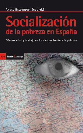 SOCIALIZACIÓN DE LA POBREZA EN ESPAÑA | 9788498884210 | VARIOS AUTORES | Llibreria L'Illa - Llibreria Online de Mollet - Comprar llibres online