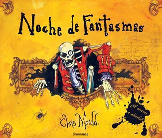 NOCHE DE FANTASMAS | 9788408067566 | MOULD, CHRIS | Llibreria L'Illa - Llibreria Online de Mollet - Comprar llibres online