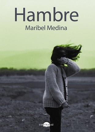 HAMBRE | 9788419822390 | MEDINA, MARIBEL | Llibreria L'Illa - Llibreria Online de Mollet - Comprar llibres online