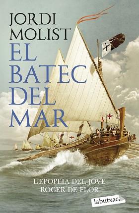 BATEC DEL MAR, EL | 9788419971296 | MOLIST, JORDI | Llibreria L'Illa - Llibreria Online de Mollet - Comprar llibres online