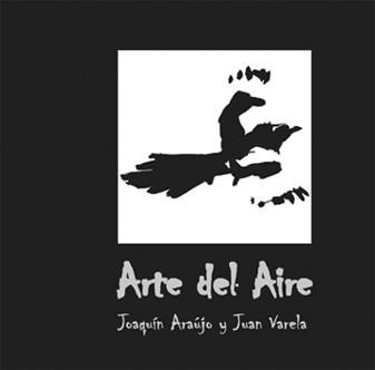 ARTE DEL AIRE | 9788487334580 | ARAUJO, JOAQUIN | Llibreria L'Illa - Llibreria Online de Mollet - Comprar llibres online