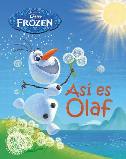 FROZEN. ASÍ ES OLAF | 9788499516653 | DISNEY | Llibreria L'Illa - Llibreria Online de Mollet - Comprar llibres online