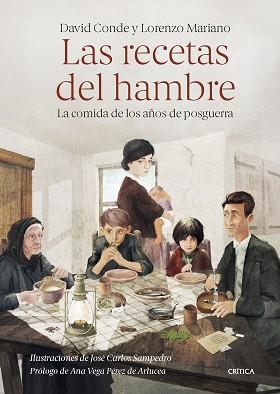 RECETAS DEL HAMBRE, LAS | 9788491995241 | CONDE, DAVID/MARIANO, LORENZO/SAMPEDRO, JOSÉ CARLOS | Llibreria L'Illa - Llibreria Online de Mollet - Comprar llibres online