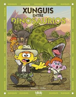 XUNGUIS ENTRE DINOSAURIOS | 9788416075836 | RAMIS, JUAN CARLOS / CERA, JOAQUIN | Llibreria L'Illa - Llibreria Online de Mollet - Comprar llibres online