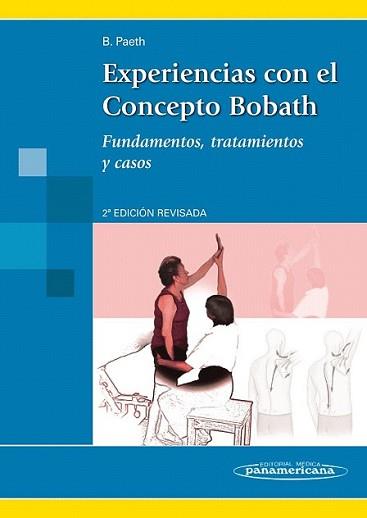 EXPERIENCIAS CON EL CONCEPTO BOBATH | 9788498350340 | PAETH ROHLFS, BETTINA / HEIMANN NAVARRA, ANA