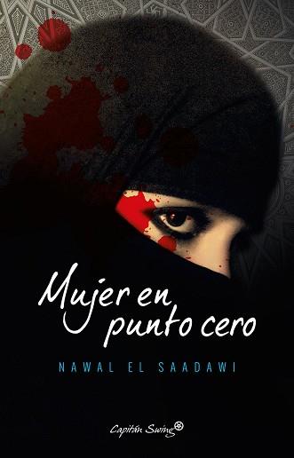 MUJER EN PUNTO CERO | 9788494645327 | EL SAADAWI, NAWAL | Llibreria L'Illa - Llibreria Online de Mollet - Comprar llibres online