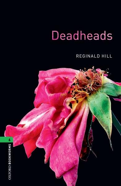 DEADHEADS  | 9780194792578 | HILL, REGINALD