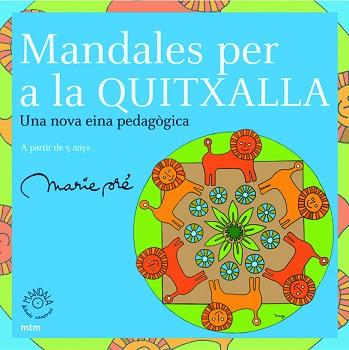 MANDALES PER A LA QUITXALIA | 9788496697096 | Llibreria L'Illa - Llibreria Online de Mollet - Comprar llibres online