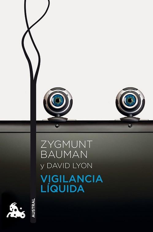 VIGILANCIA LÍQUIDA | 9788408139249 | BAUMAN, ZYGMUNT / DAVID LYON | Llibreria L'Illa - Llibreria Online de Mollet - Comprar llibres online