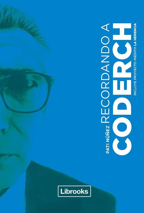 RECORDANDO A CODERCH | 9788494574337 | NÚÑEZ GIMENO, PATI | Llibreria L'Illa - Llibreria Online de Mollet - Comprar llibres online