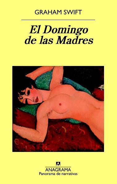 DOMINGO DE LAS MADRES, EL | 9788433979766 | SWIFT, GRAHAM | Llibreria L'Illa - Llibreria Online de Mollet - Comprar llibres online