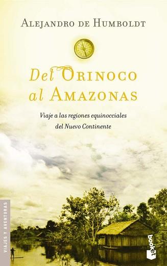 DEL ORINOCO AL AMAZONAS | 9788408058373 | HUMBOLDT, ALEJANDRO DE | Llibreria L'Illa - Llibreria Online de Mollet - Comprar llibres online