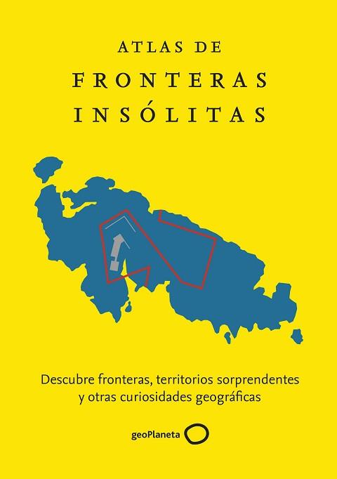 ATLAS DE FRONTERAS INSÓLITAS | 9788408229865 | NIKOLIC, ZORAN | Llibreria L'Illa - Llibreria Online de Mollet - Comprar llibres online