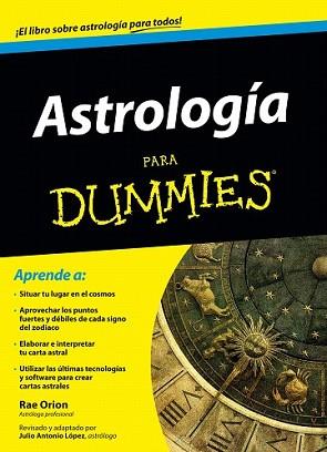 ASTROLOGÍA PARA DUMMIES | 9788432902109 | RAE ORION | Llibreria L'Illa - Llibreria Online de Mollet - Comprar llibres online