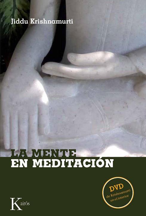 MENTE EN MEDITACION, LA | 9788472457157 | KRISHNAMURTI, JIDDU | Llibreria L'Illa - Llibreria Online de Mollet - Comprar llibres online