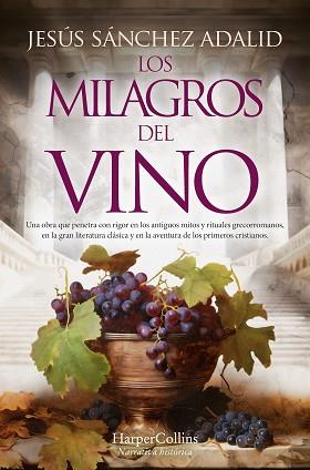 MILAGROS DEL VINO, LOS | 9788419809469 | SÁNCHEZ ADALID, JESÚS | Llibreria L'Illa - Llibreria Online de Mollet - Comprar llibres online