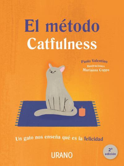 MÉTODO CATFULNESS, EL | 9788479539832 | VALENTINO, PAOLO/COPPO, MARIANNA | Llibreria L'Illa - Llibreria Online de Mollet - Comprar llibres online