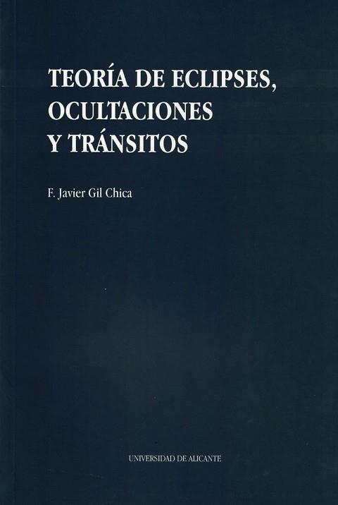 TEORIA DE ECLIPSES, OCULTACIONES Y TRANSITOS | 9788479082703 | Llibreria L'Illa - Llibreria Online de Mollet - Comprar llibres online