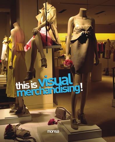 THIS IS VISUAL MERCHANDISING | 9788496823495 | BOU, LOUIS | Llibreria L'Illa - Llibreria Online de Mollet - Comprar llibres online