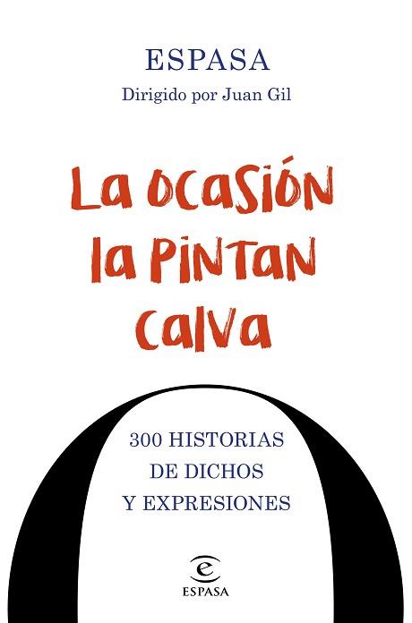 OCASIÓN LA PINTAN CALVA, LA | 9788467048674 | ESPASA CALPE | Llibreria L'Illa - Llibreria Online de Mollet - Comprar llibres online