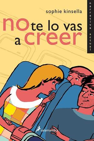 NO TE LO VAS A CREER | 9788478889006 | KINSELLA, SOPHIE | Llibreria L'Illa - Llibreria Online de Mollet - Comprar llibres online