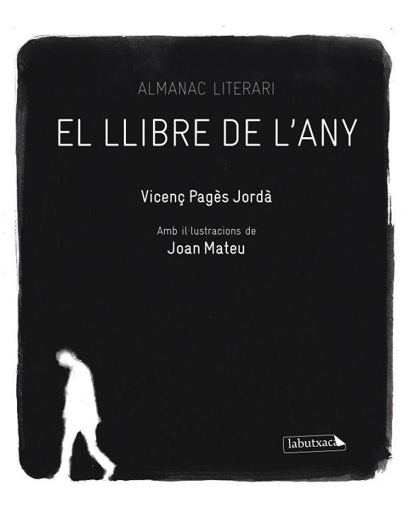 LLIBRE DE L'ANY, EL | 9788499303918 | PAGES JORDA, VICENÇ/ MATEU, JOAN | Llibreria L'Illa - Llibreria Online de Mollet - Comprar llibres online