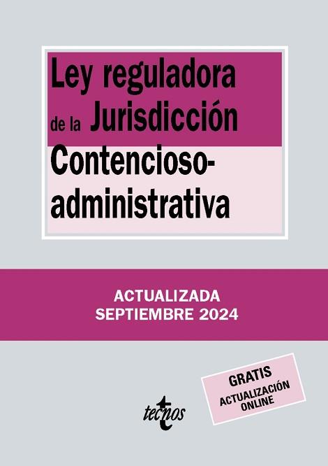 LEY REGULADORA DE LA JURISDICCIÓN CONTENCIOSO-ADMINISTRATIVA | 9788430990894 | EDITORIAL TECNOS | Llibreria L'Illa - Llibreria Online de Mollet - Comprar llibres online